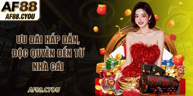 Ưu đãi hấp dẫn, độc quyền đến từ nhà cái giúp tăng giá trị cho người chơi